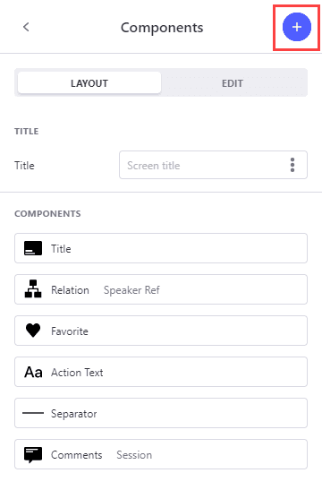 Select the blue icon to add a new component
